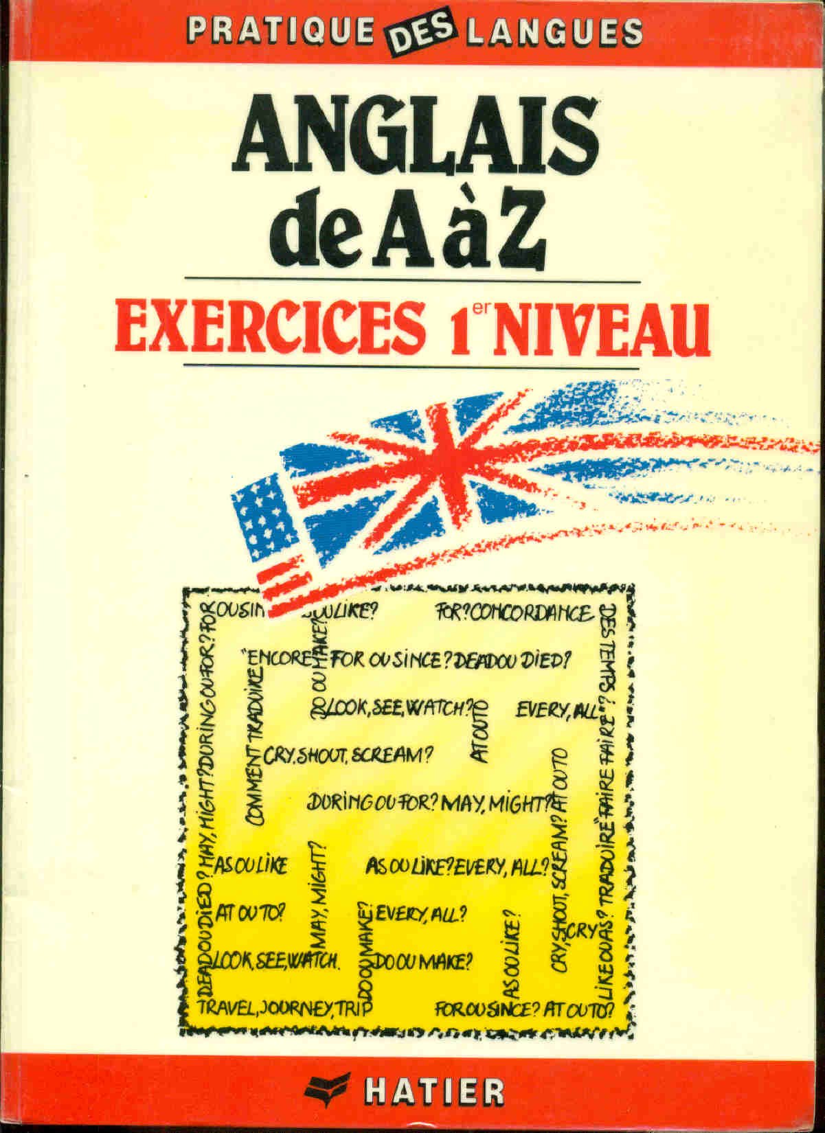 Anglais de A à Z: Exercices 1er niveau Books