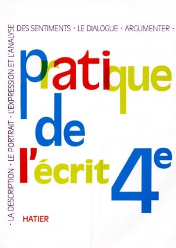 Francais 4eme Pratique De L'Ecrit book