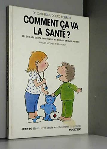 Comment ca va la sante 052397 (Grain de Sel) Books