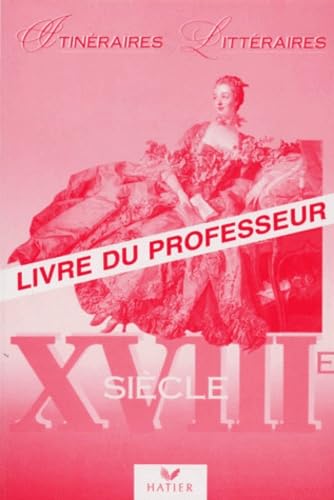 Xviiieme Siecle. Livre Du Professeur book