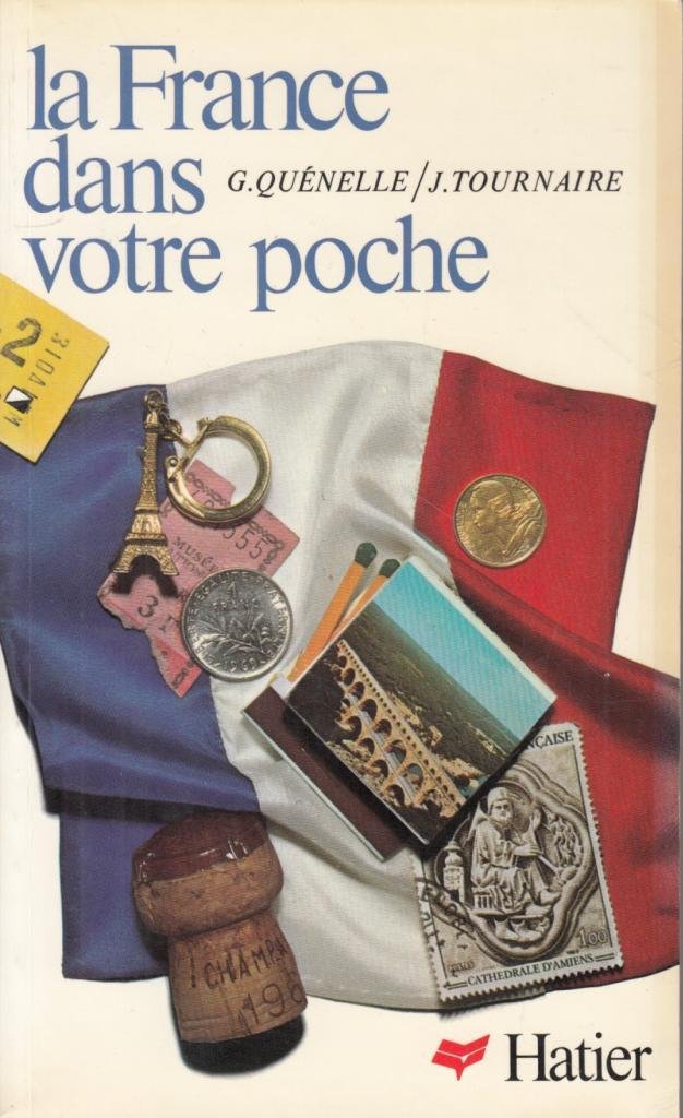 La France dans votre poche : informations pratiques et dialogues en français fondamental Books