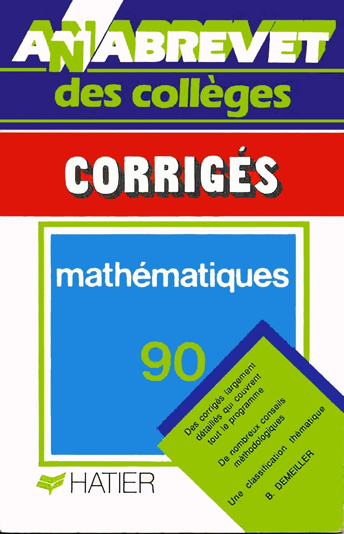 Annabrevet 1990, brevet, mathematiques, corriges book