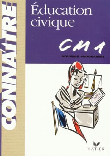 Connaître : Education civique, CM1 book