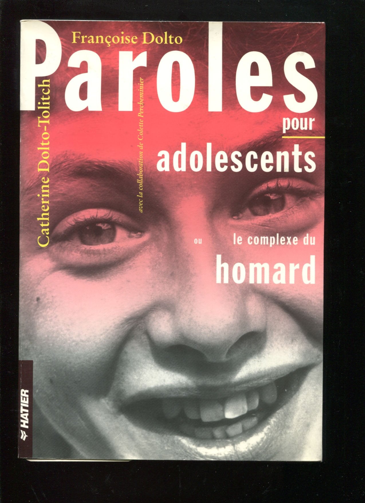 Paroles pour adolescents ou Le complexe du homard Books