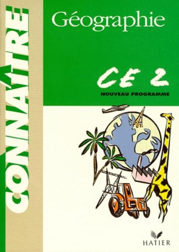 Géographie, CE2: Cycle des approfondissements Books
