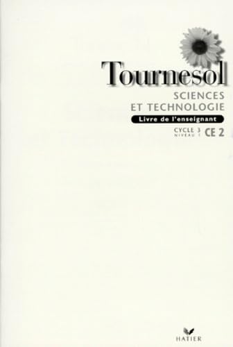Sciences Et Technologie Ce2 Tournesol. Livret De L'Enseignant book
