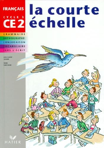 La Courte échelle, cycle 3 (CE2) : Français book