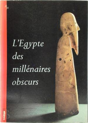 L'Égypte des millénaires obscurs: [exposition, Marseille, Musée de la Vieille Charité, 1990 Books