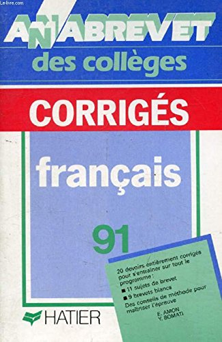 Annabrevet 1991, Brevet des collèges Français, corrigés, numéro 4 book
