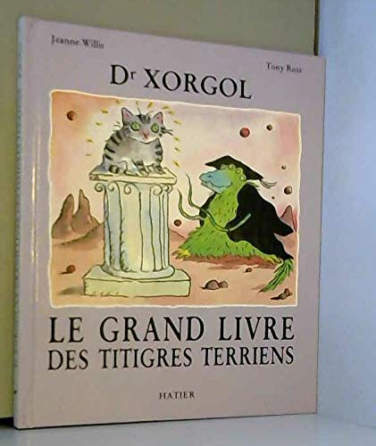 Docteur xorgol les titigres terriens 121997 book