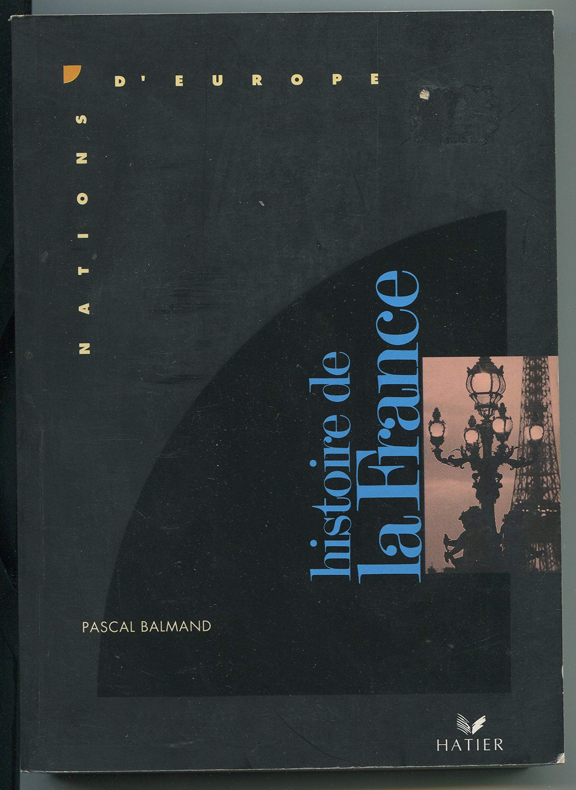 Histoire De La France (Nations d'Europe) Politics & History