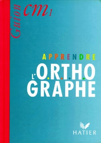 Apprendre l'orthographe CM1 Books