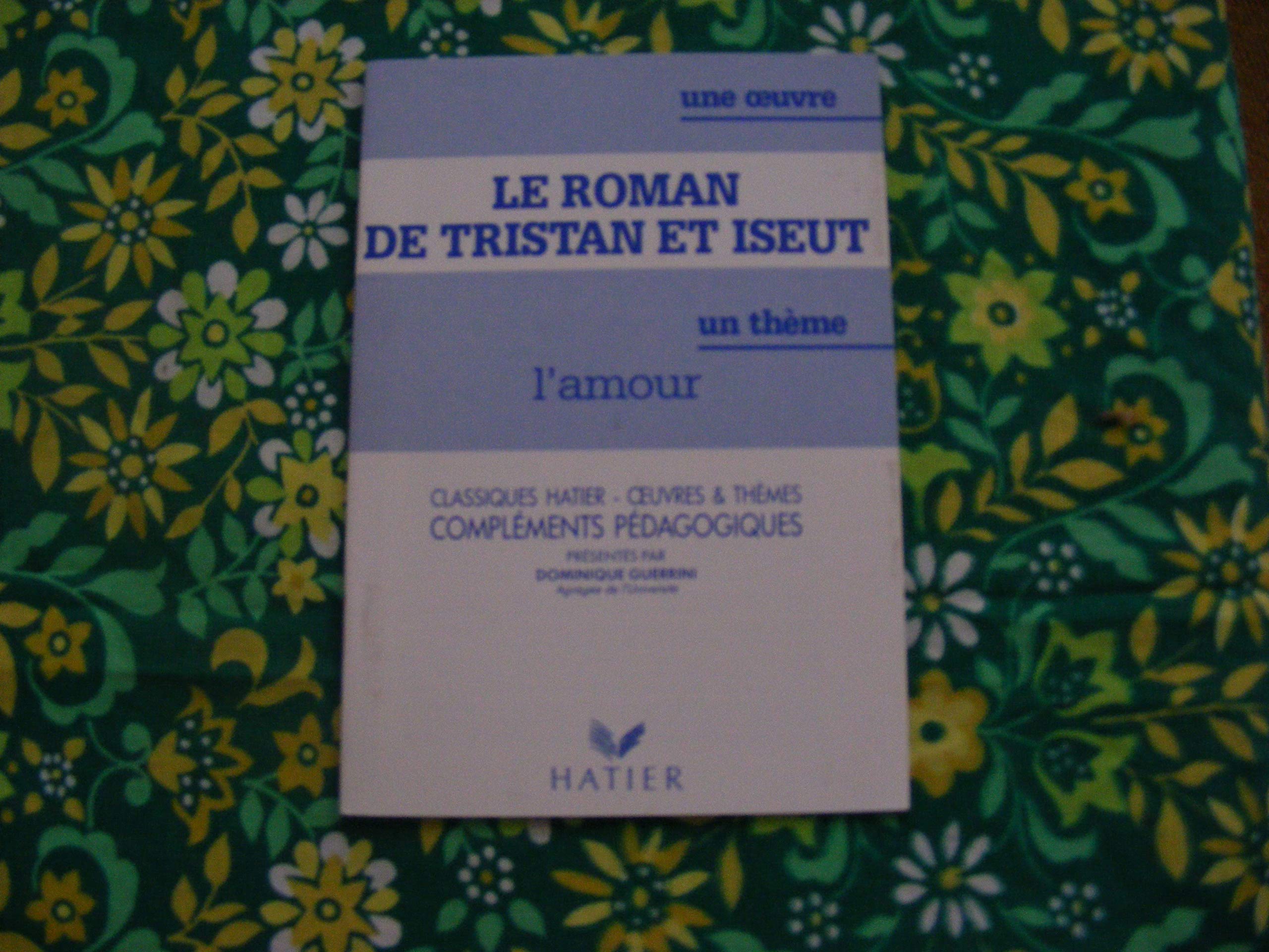 Le Roman De Tristan Et Iseult Books