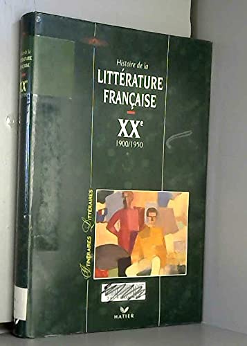 Histoire de la littérature française Tome 5: XXe book