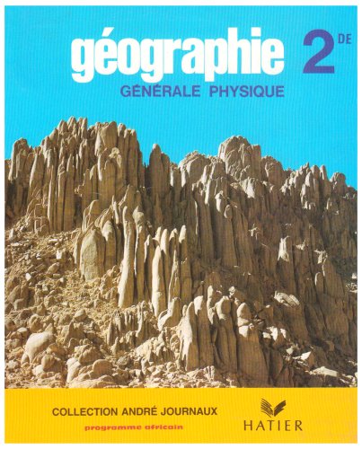 Géographie générale et physique, 2de, livre de l'élève book