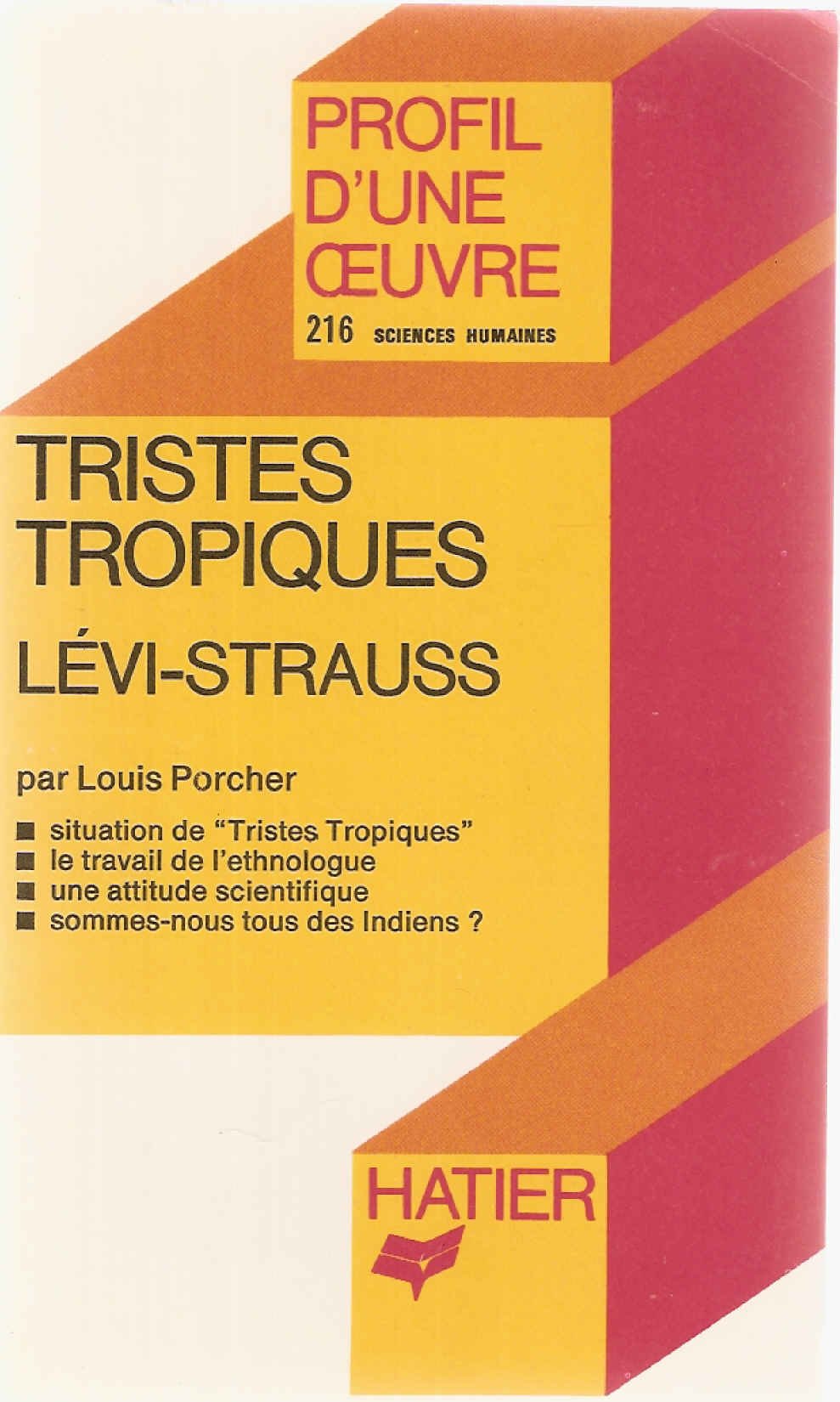 Tristes tropiques, Lévi-Strauss : Analyse critique book