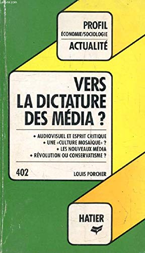 Vers la dictature des Média ? book