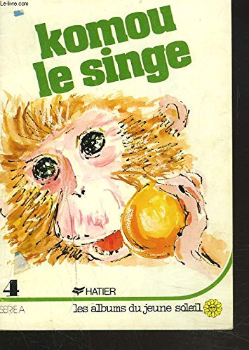 Les albums du jeune soleil, Komou le singe book