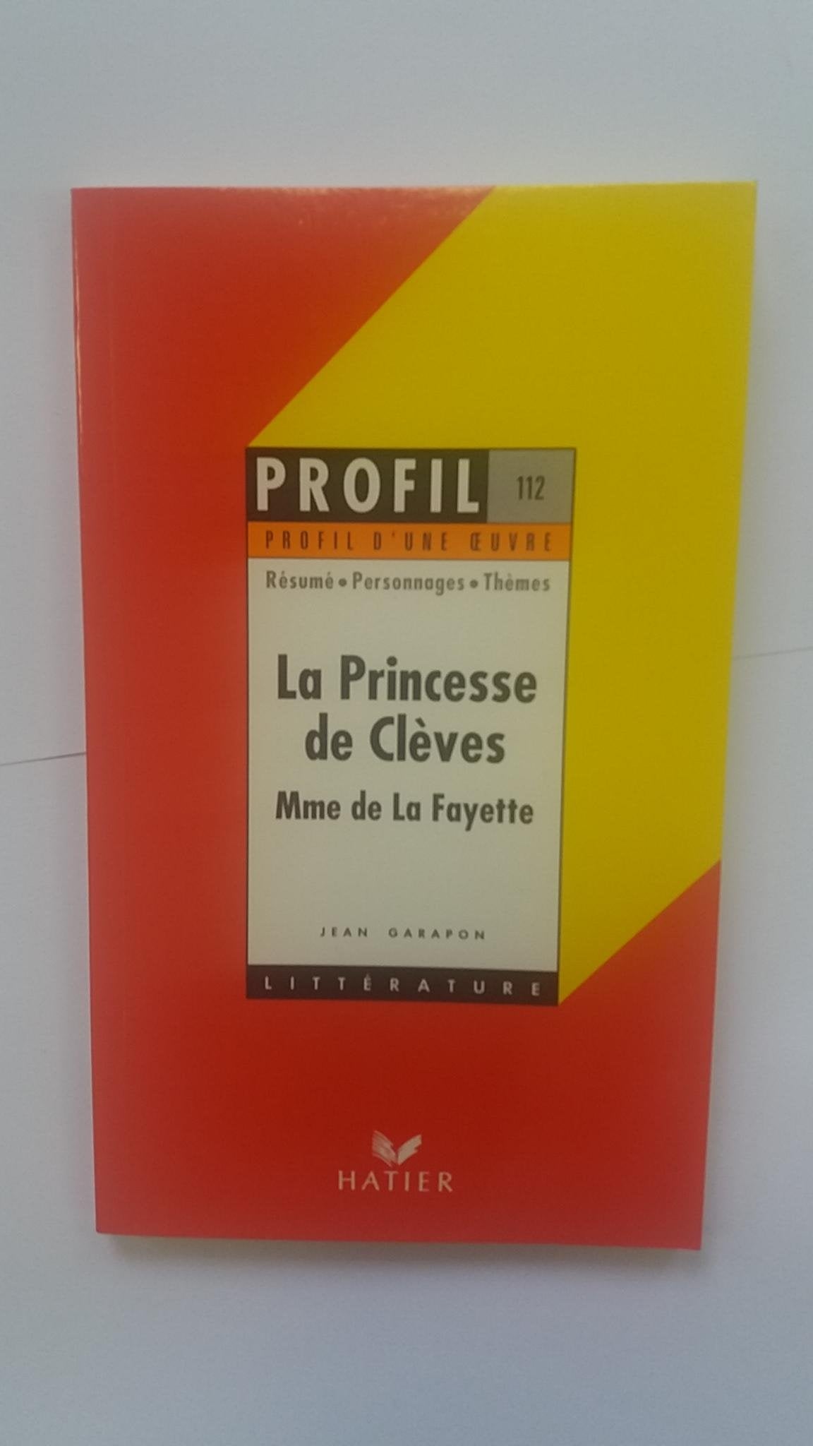 La Princesse de Clèves (1678): Madame de la Fayette Classics