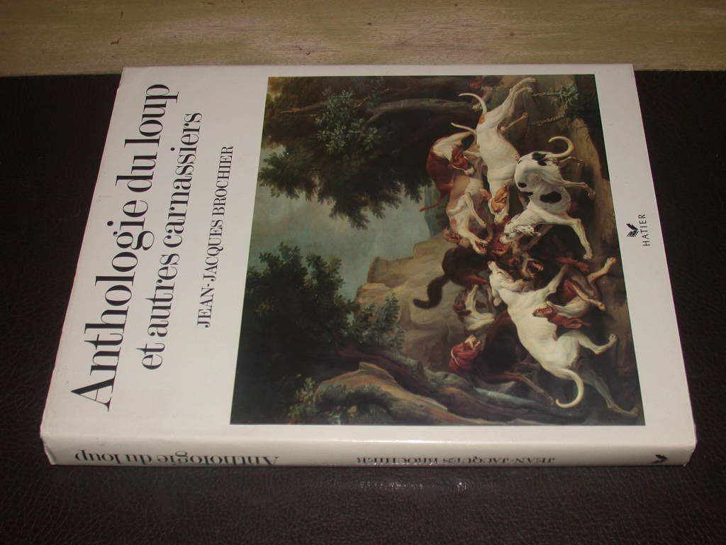Anthologie du loup et autres carnassiers 061397 (Anthologies Gibiers) Books
