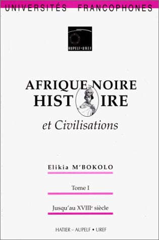 Afrique noire Tome 1: Jusqu'au XVIIIe siècle Books