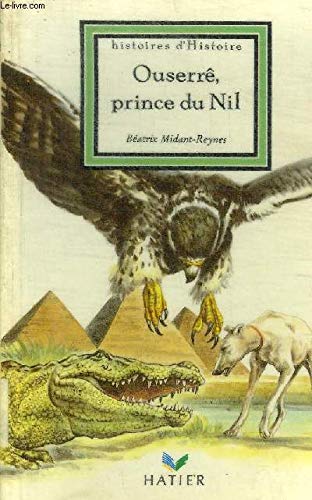 Ouserre prince du nil 121997 (Histoir.d'Histoires) Books