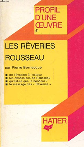 "les reveries", rousseau / analyse critique Books
