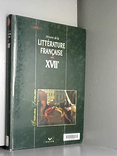 Histoire de la littérature française XVIIe siècle Books