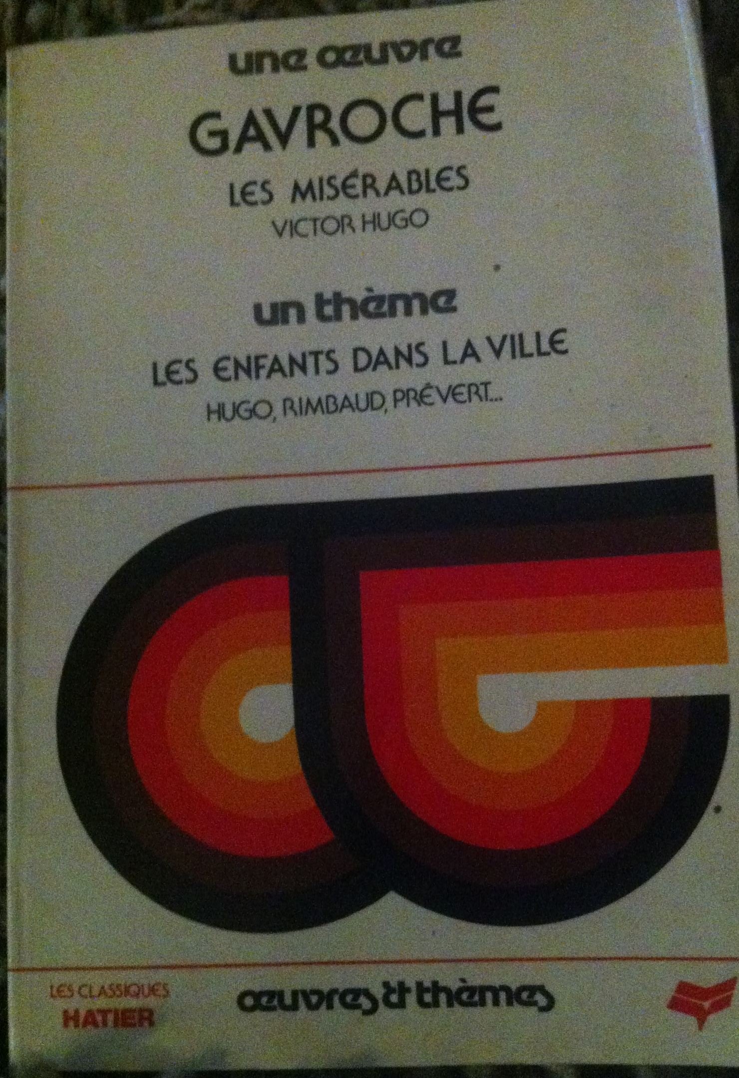 Gavroche: Les misérables, les enfants dans la ville Books