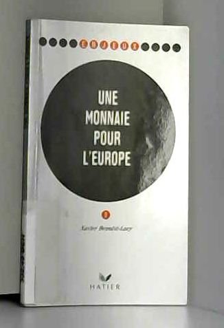 Une monnaie pour l'Europe book