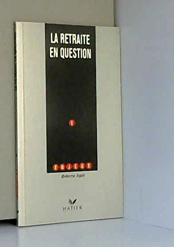 Product Image: La retraite en question