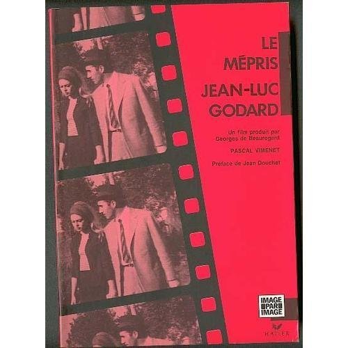 Le Mépris, Jean-Luc Godard : un film produit par Georges de Beauregard Books