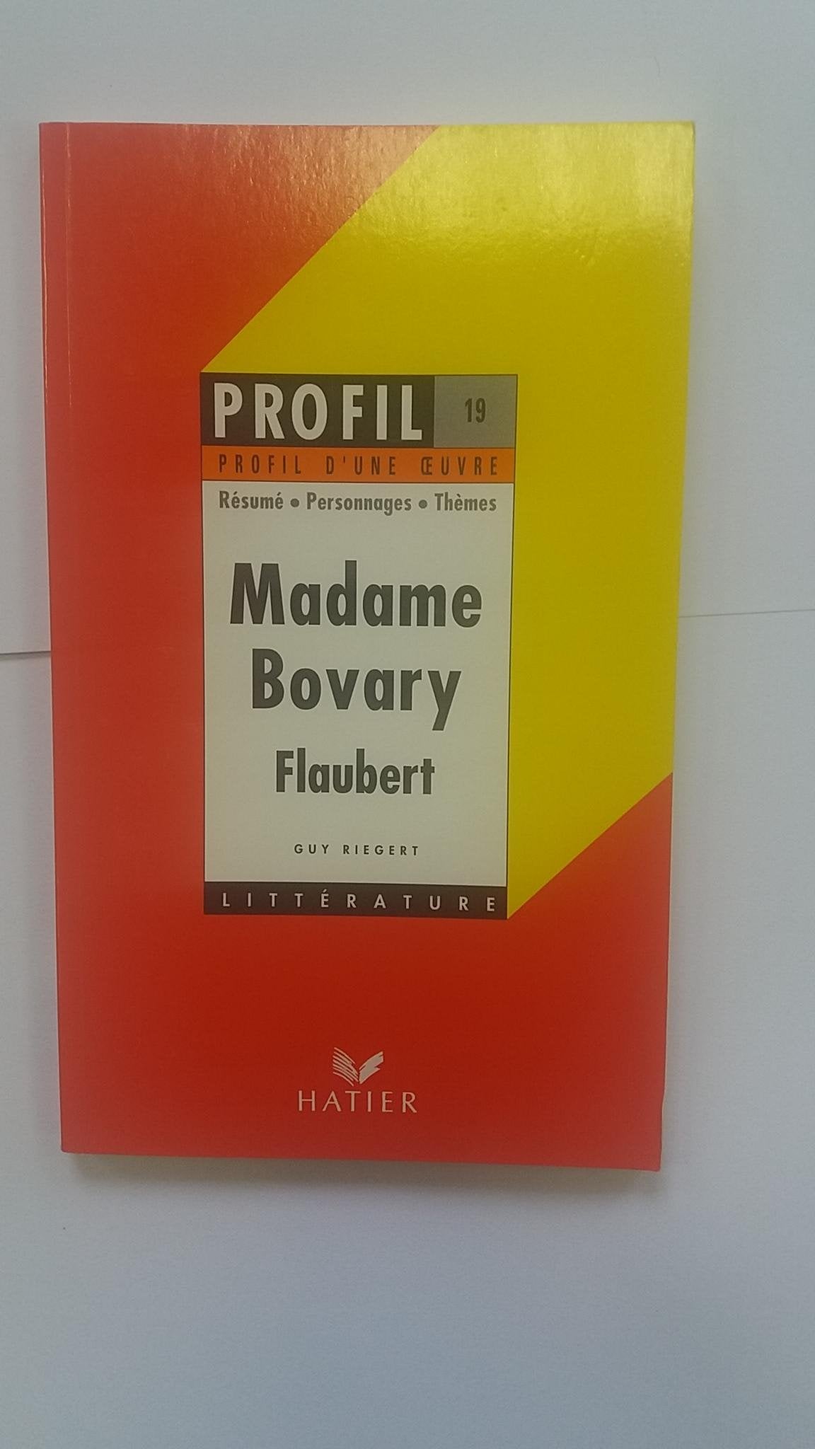 Profil d'Une Oeuvre: Flaubert: Madame Bovary: [analyse critique Learning & Reference