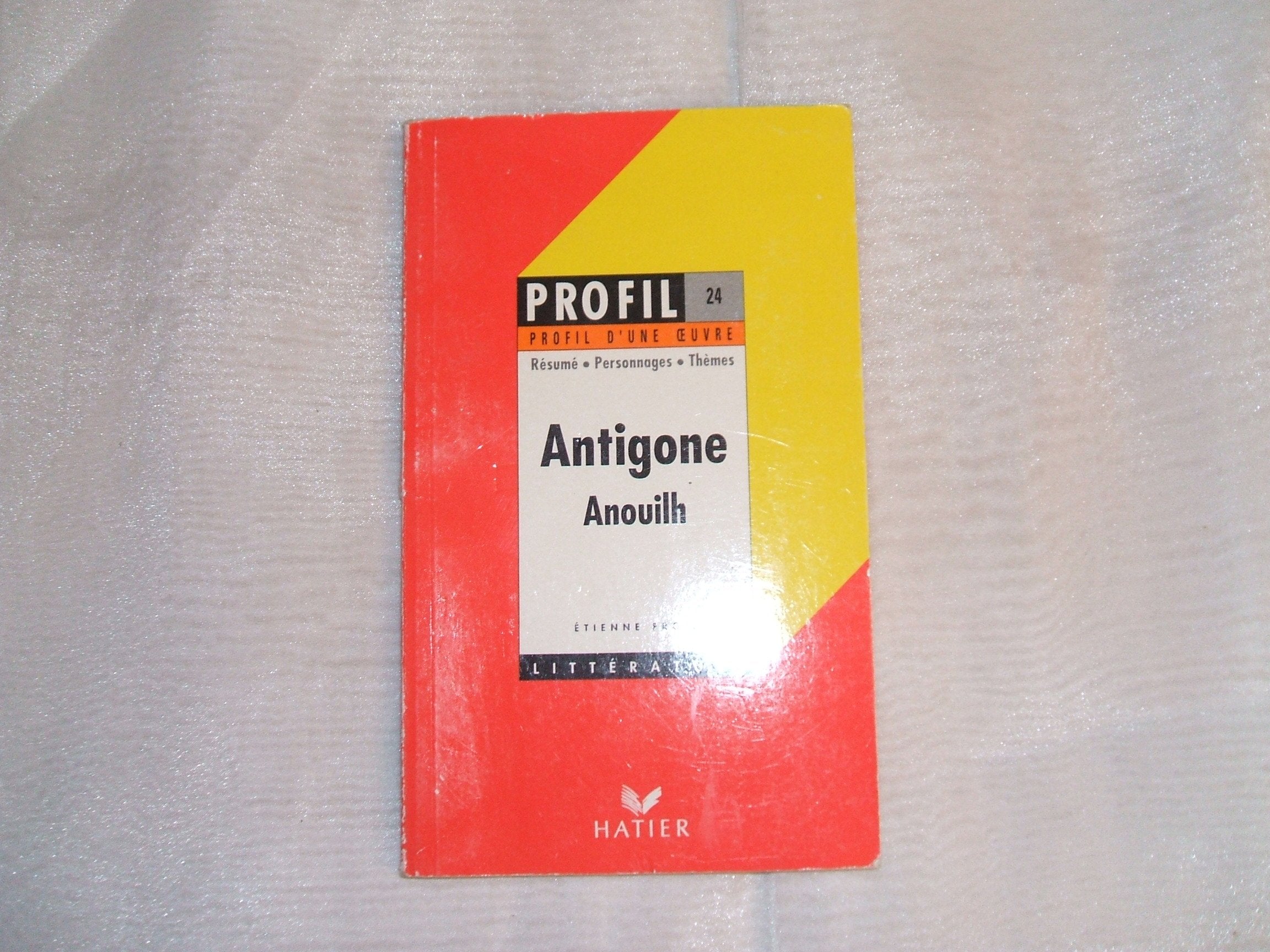 Profil D'Une Oeuvre. Antigone par Jean Anouilh book