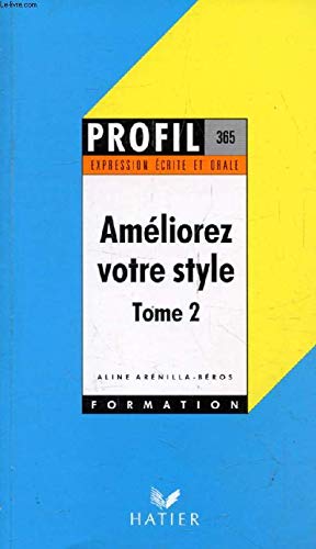 Ameliorez Votre Style. Tome 2 book