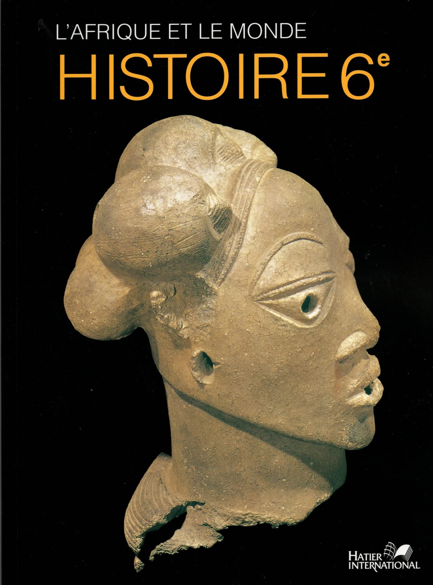L'Afrique et le monde, histoire, 6e, livre de l'élève book