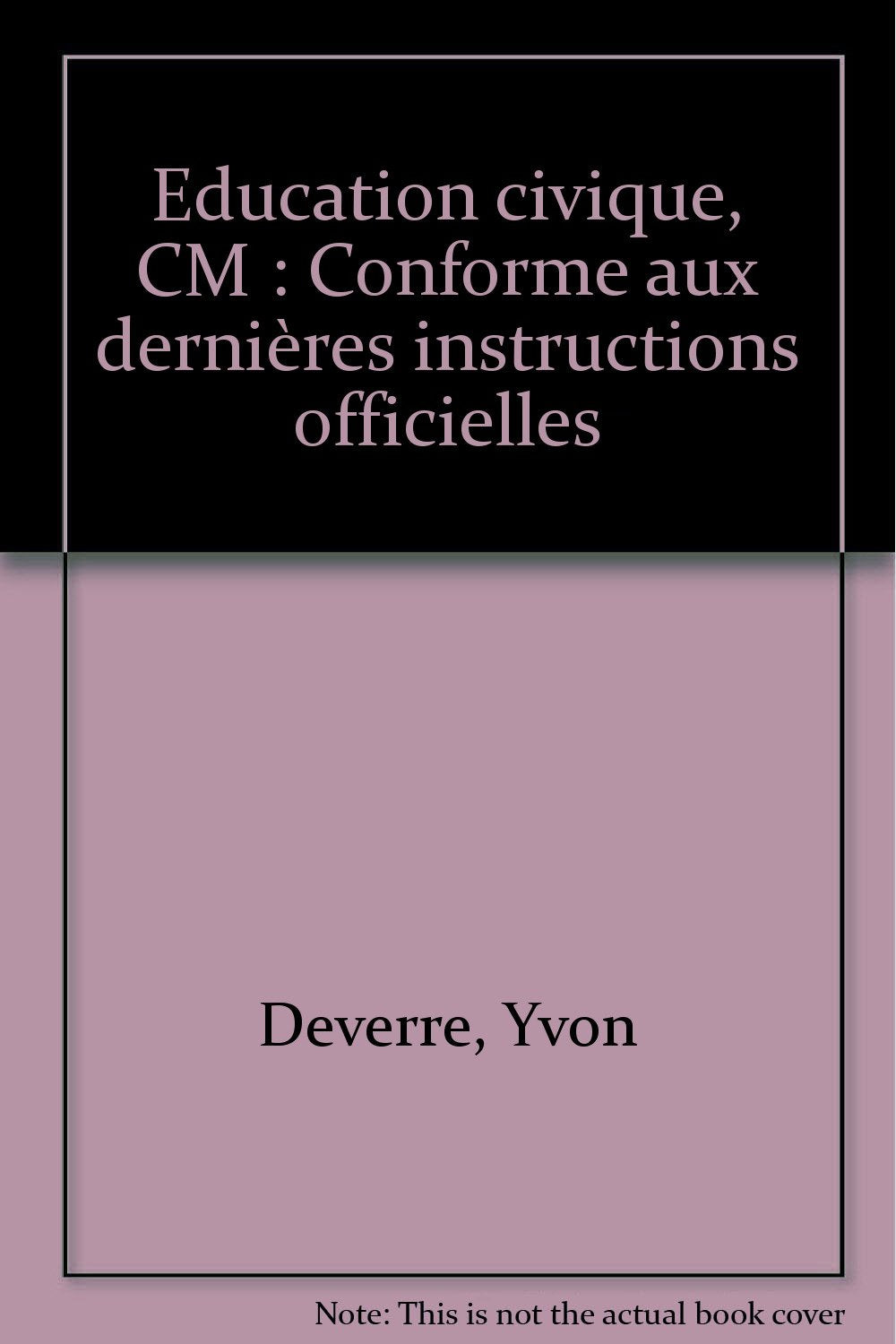 Education civique, CM: Conforme aux dernières instructions officielles book