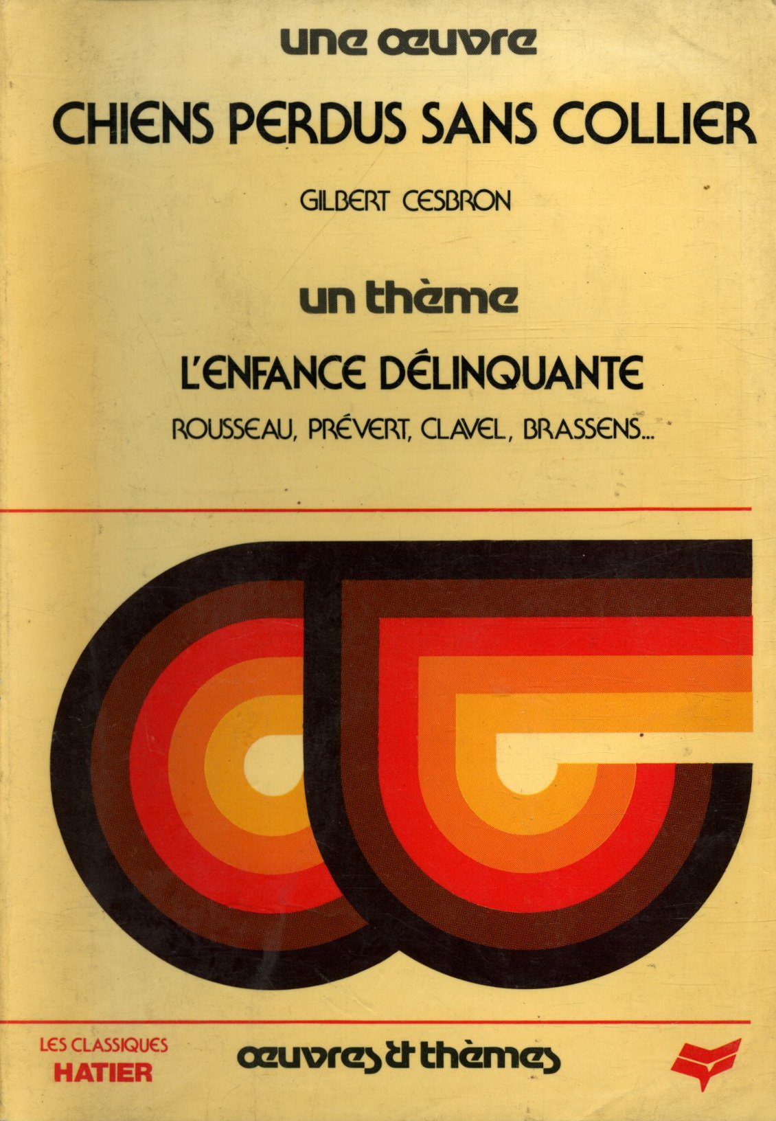 Chiens Perdus Sans Collier. L'Enfance Delinquante book