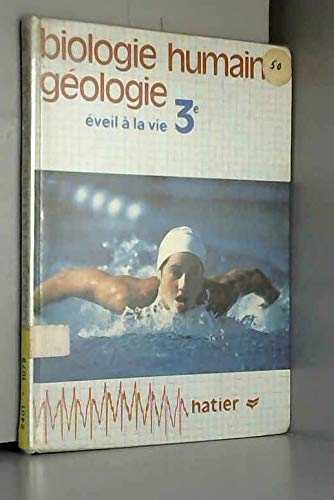 Biologie humaine, geologie / 3&, éveil a la vie Books