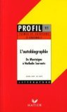 L'autobiographie : de montaigne a nathalie sarraute book