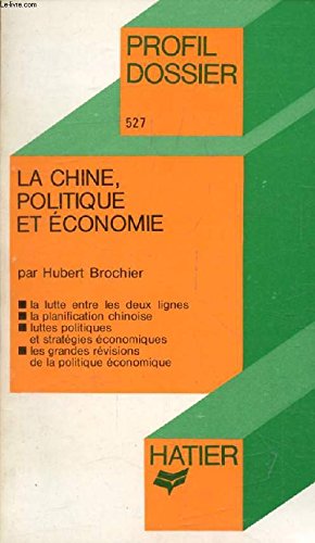 La Chine : politique et économie book