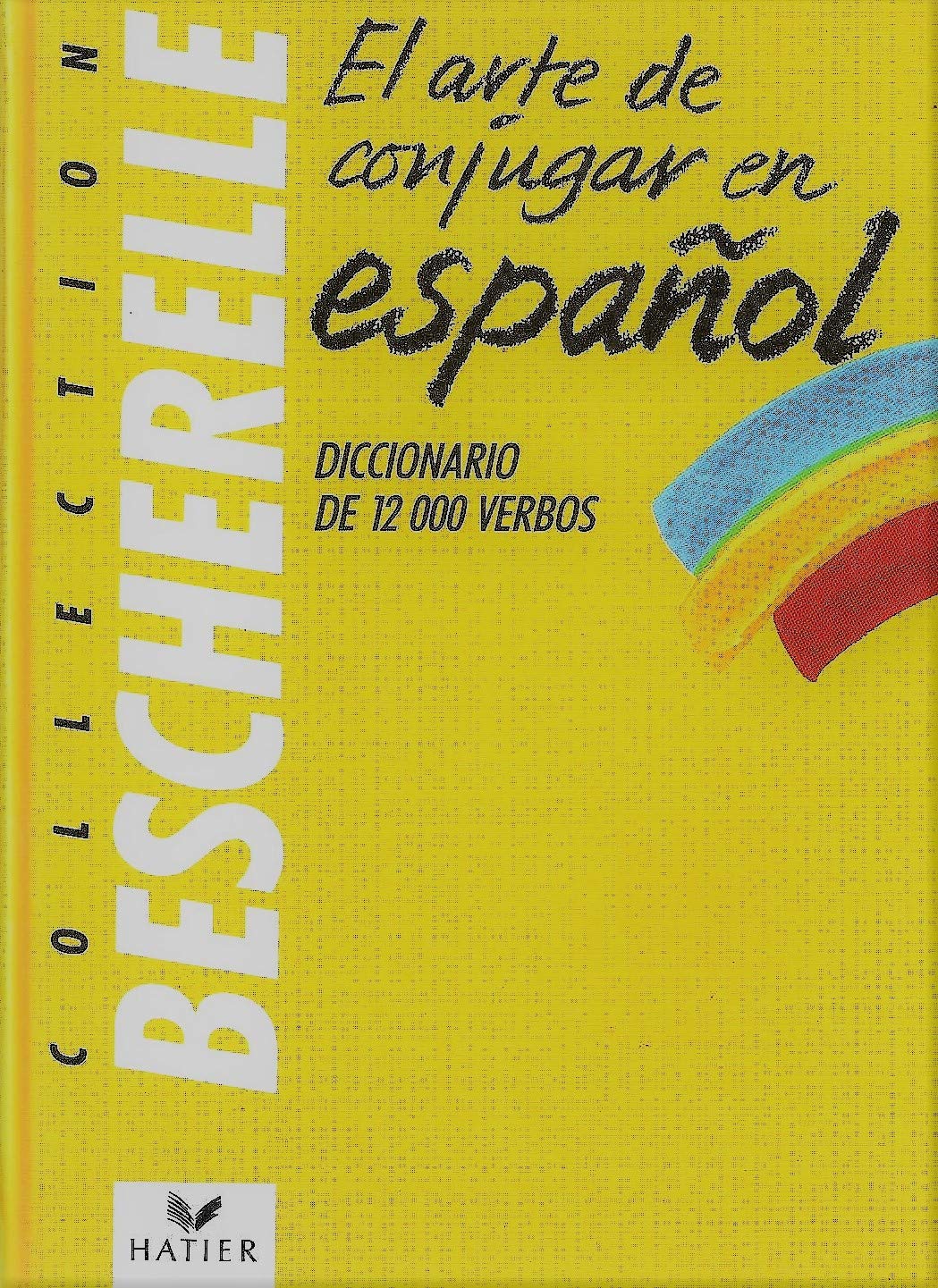 El Arte De Conjugar En Espanol (International) Foreign Languages ​​& Dictionaries