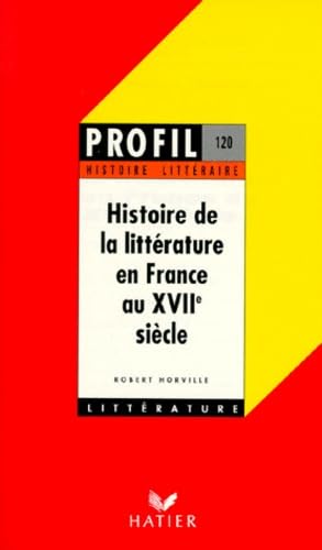 Histoire de la littérature en France au XVIIe siècle Books