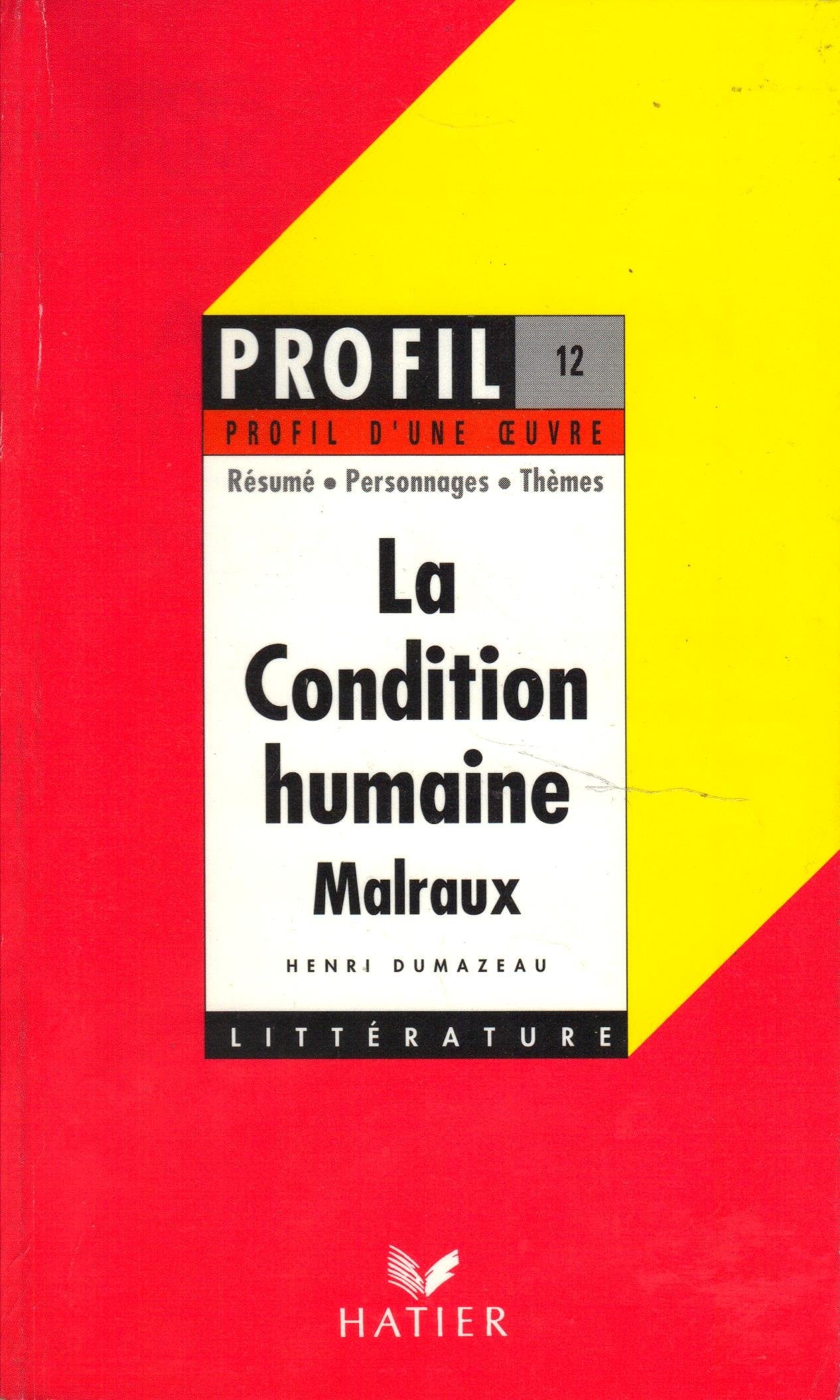 "La condition humaine", Malraux: Analyse critique book