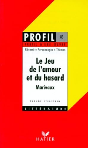 Le jeu de l'amour et du hasard, Marivaux Learning & Reference