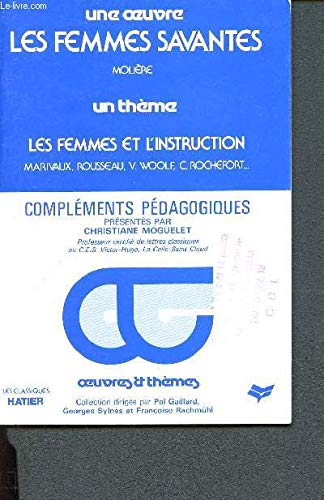 Les Femmes savantes Tome 2: Compléments pédagogiques book