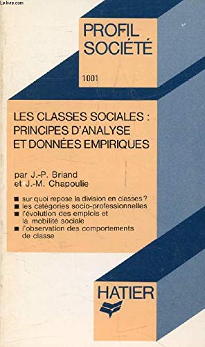Les Classes sociales : Principes d'analyse et données empiriques (Profil) book