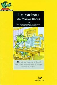 Le Cadeau De Mamie Ratus (Bibliotheque De Ratus - Level 1) Foreign Languages ​​& Dictionaries