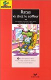 Bibliotheque De Ratus - Level 2: Ratus Va Chez Le Coiffeur Learning & Reference