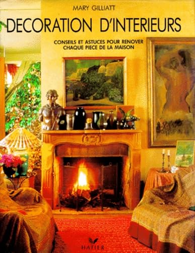 Décoration d'intérieurs : conseils et astuces pour rénover chaque pièce de la maison book